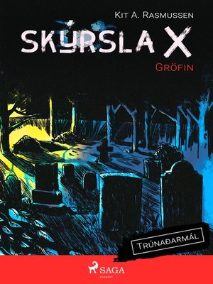 cover image of Skýrsla X--Gröfin